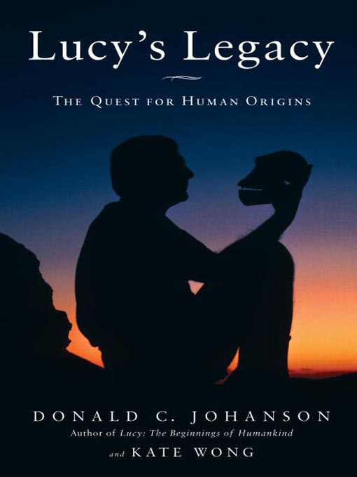 Title details for Lucy's Legacy by Dr. Donald Johanson - Available
